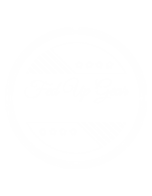 Fed Up Gear